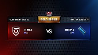 Превью: Penta Sports vs UTOPIA Match 3 WGL EU Season ll 2015-2016. Gold Series Week 8