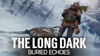 Превью: Бродим по заброшкам и мастерим волокушу 🦆 The Long Dark Part 4: BURIED ECHOES [2023 PC]