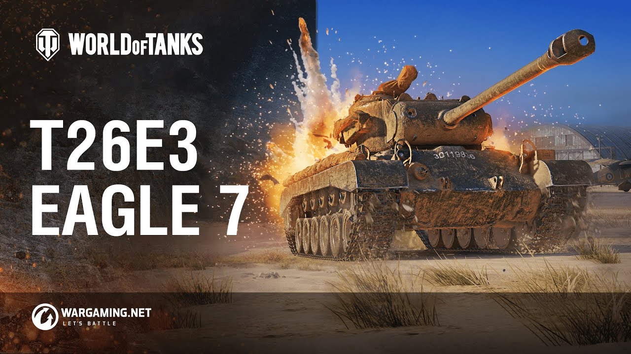 T26E3 Eagle 7 Сержанта Эрли теперь в игре!