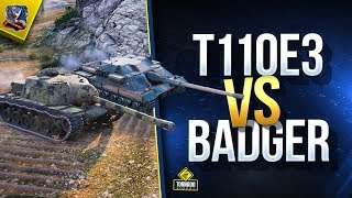 Превью: T110E3 vs. Badger - WoT Битва Медленных Титанов (Юша в World of Tanks)