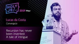 Превью: Lucas da Costa — Recursion has never been invented: A tale of intrigue