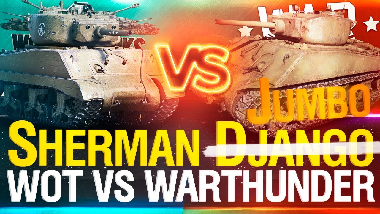 Jumbo • WoT vs. WarThunder? - M4A3E2 Sherman Jumbo