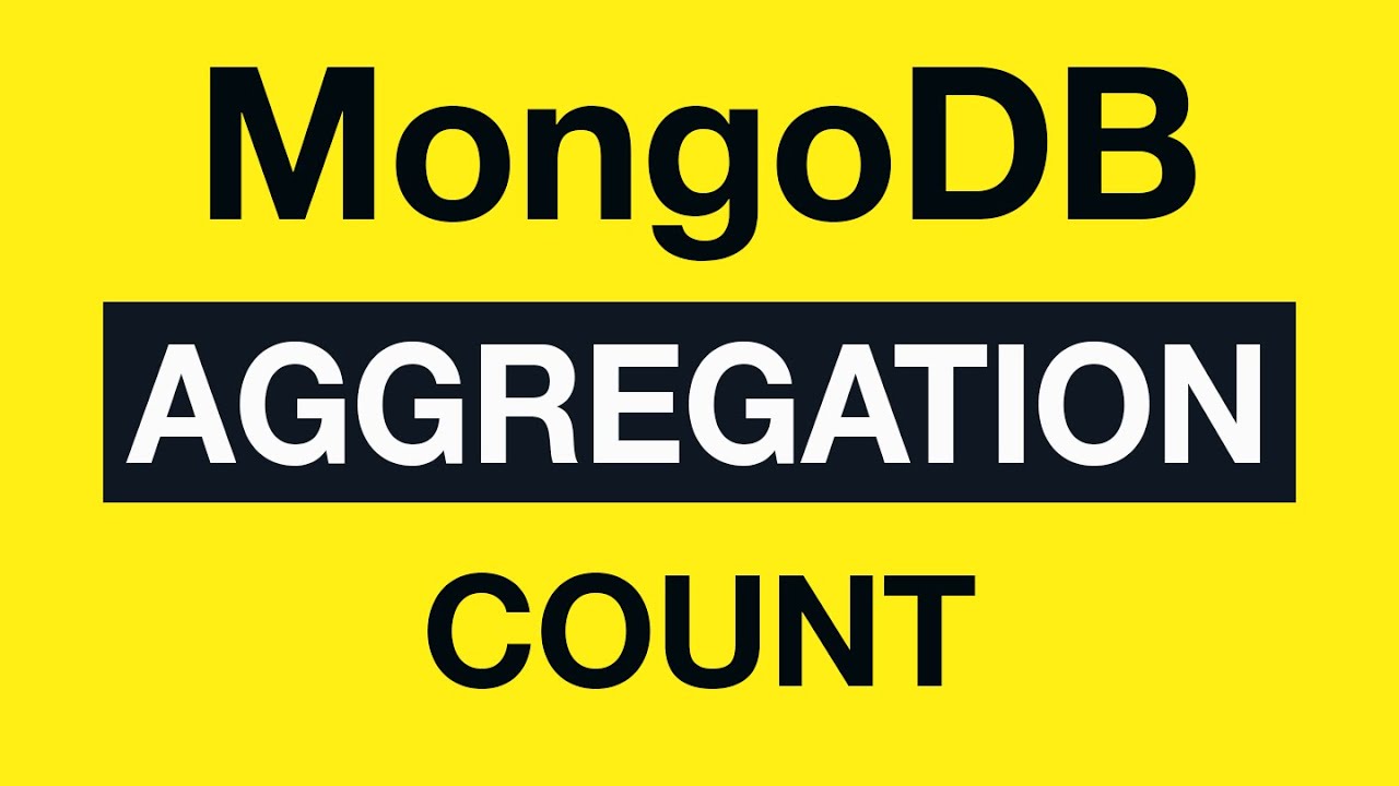 18 Different documents count methods - MongoDB Aggregation Tutorial