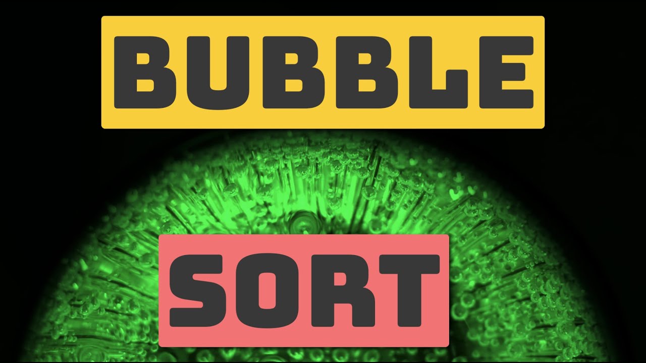 Bubble Sort Algorithm