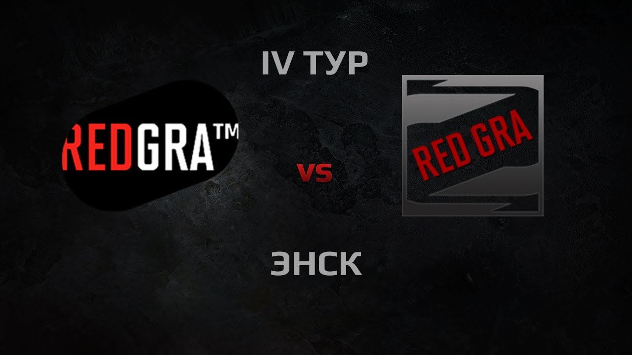 RED GRA vs RED GRAtm. Round 4