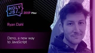 Превью: Ryan Dahl — Deno, a new way to JavaScript