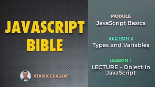 Превью: 01: LECTURE - Object in JavaScript (JAVASCRIPT BASICS - Types and Variables)