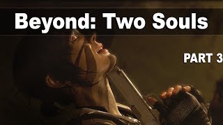 Превью: Beyond: Two Souls (Прохождение на стриме) | Часть 3