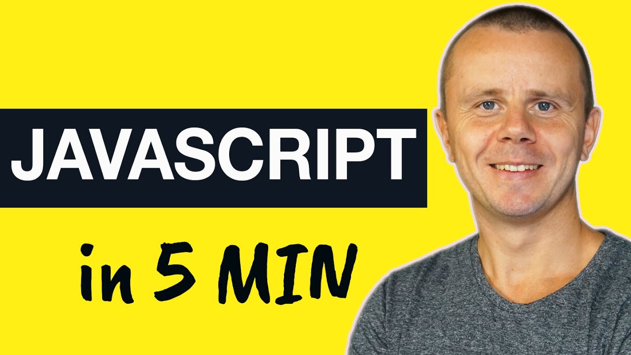 JavaScript in 5 Minutes