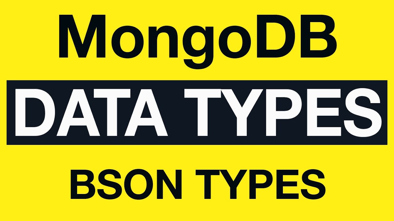 MongoDB Data Types: 01 Most Common MongoDB BSON Types