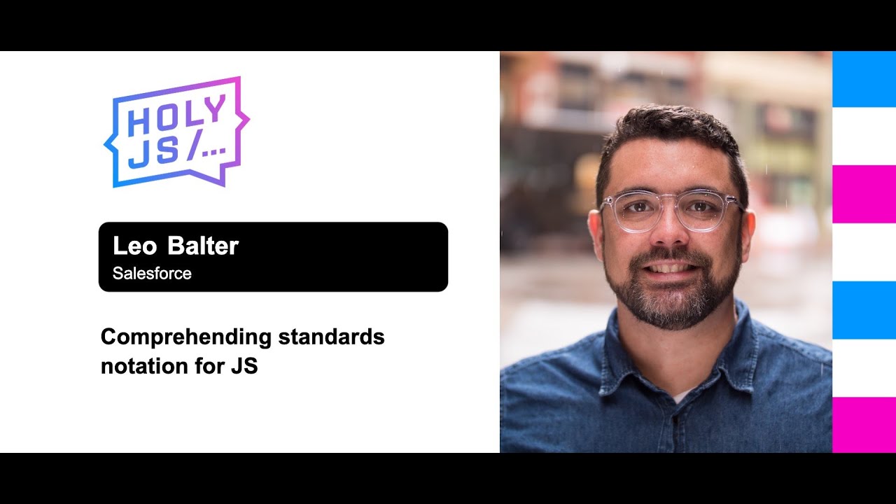 Leo Balter — Comprehending standards notation for JS