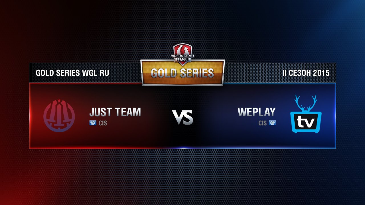 JUST TEAM vs WEPLAY Week 1 Match 5 WGL RU Season II 2015-2016. Gold Series Group Round