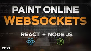 Превью: Websockets React &amp; Node js ПОЛНЫЙ КУРС PAINT ONLINE &amp; Canvas