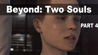 Превью: Beyond: Two Souls (Прохождение на стриме) | Часть 4