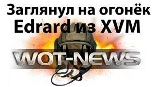 Превью: Заглянул на огонёк - Edrard из XVM