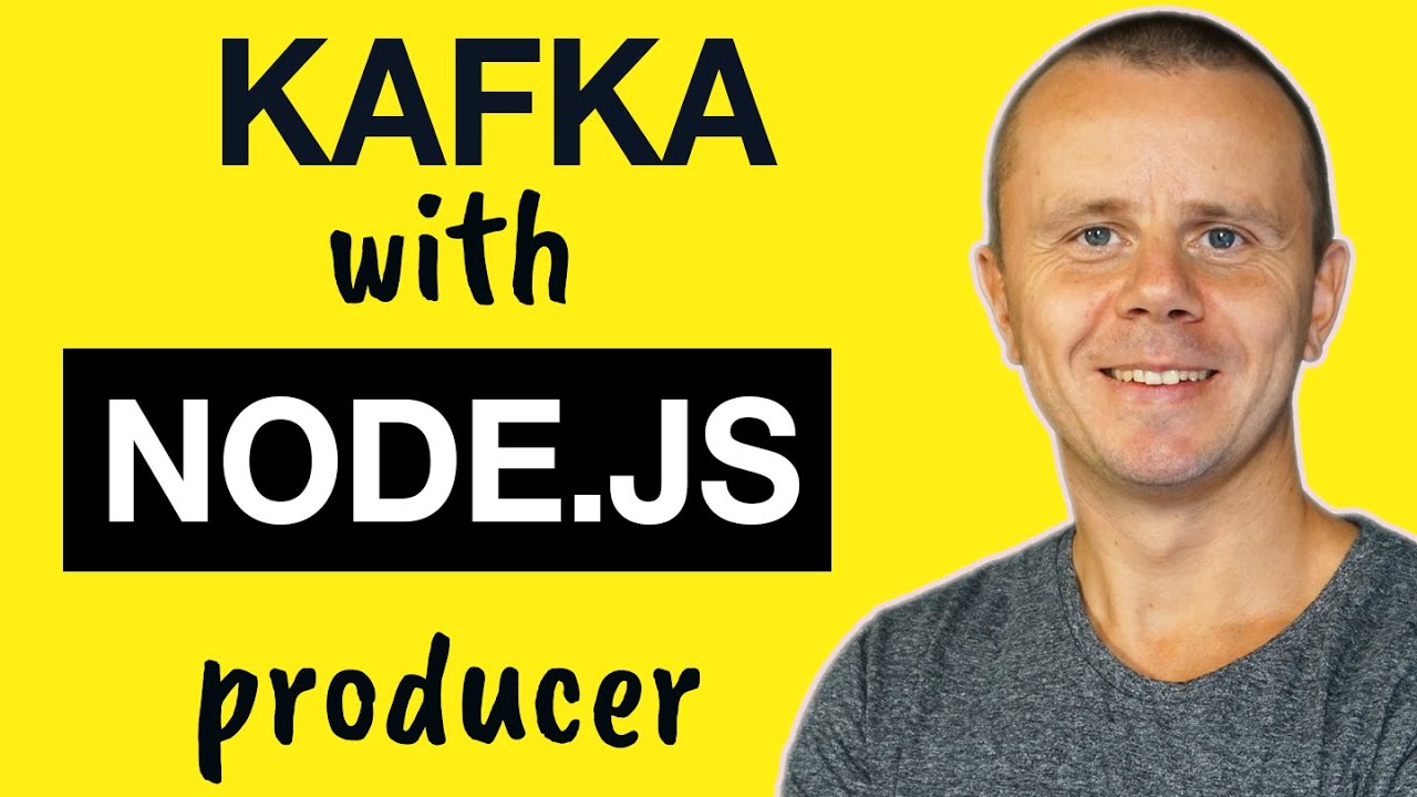 Apache Kafka with Node.js: 05 Creating basic Node.js producer