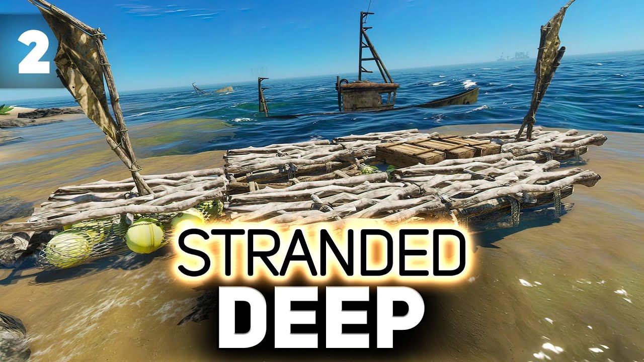 Строим крутейший плот с Хрустом 🌴 Stranded Deep [PC 2015] #2