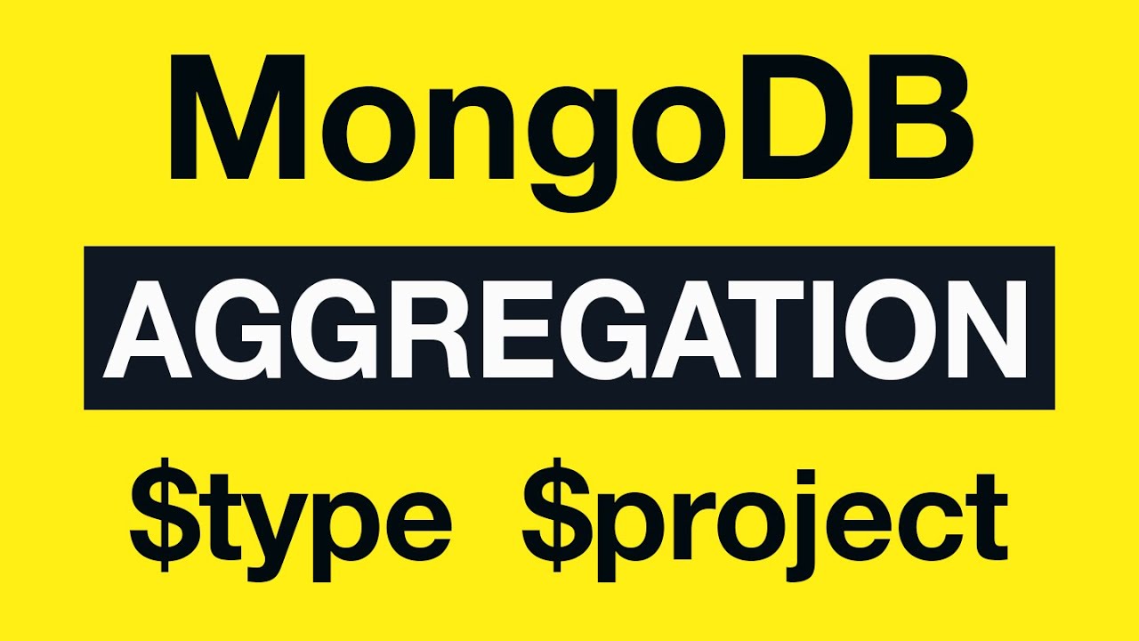 41 Aggregation Example 20 $type and $project - MongoDB Aggregation Tutorial