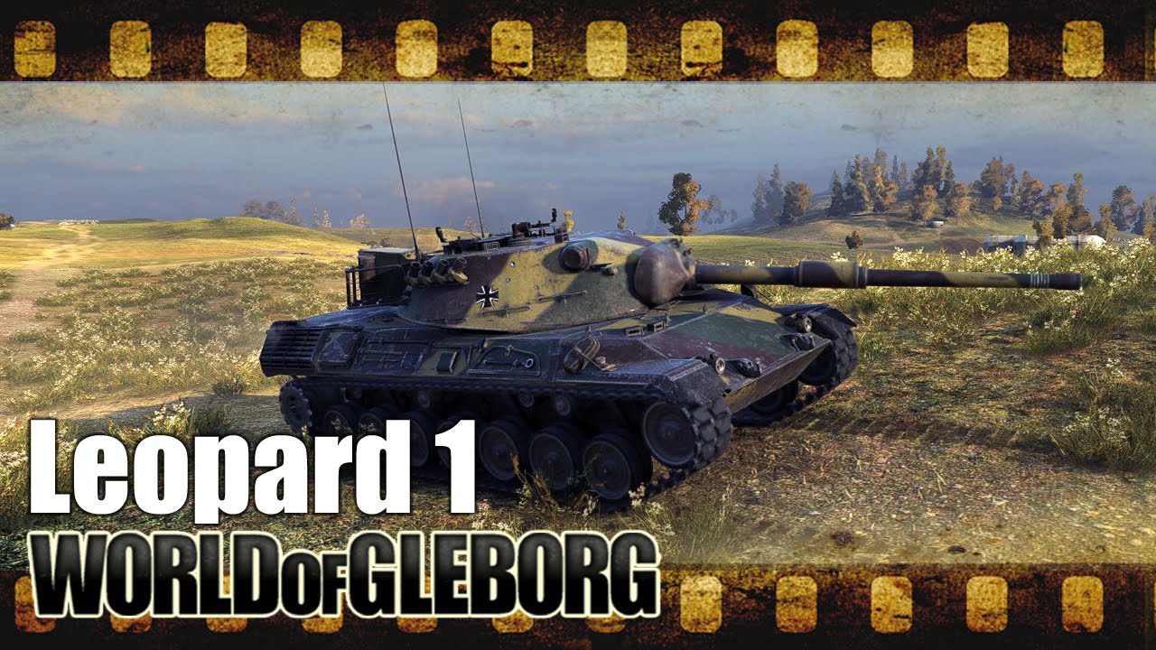 World of Gleborg. Leopard 1 - лучше AMX 30 B?