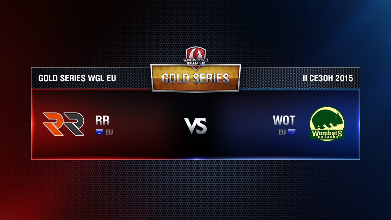 Wombats vs RR Match 2 WGL EU Season ll 2015-2016. Gold Series Week 7