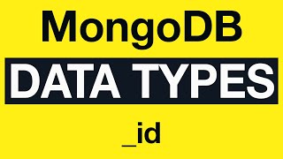 Превью: MongoDB Data Types: 04 What is MongoDB _id?