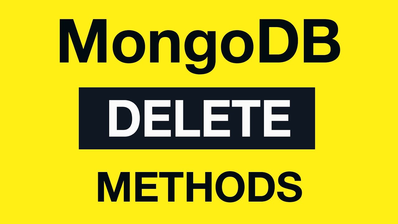 MongoDB Delete Queries: 03 Delete Documents Overview