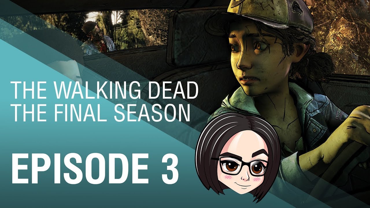 The Walking Dead The Final Season (Прохождение на стриме) | Эпизод 3 | Часть 1