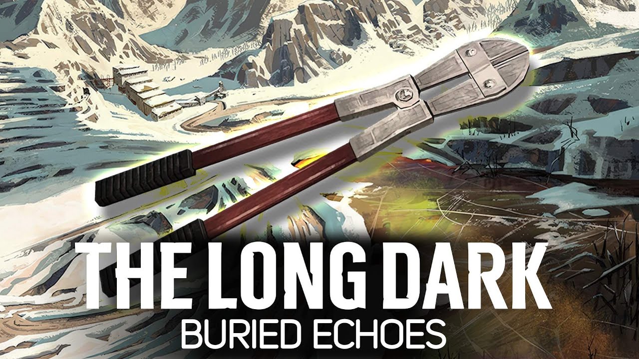 Болторез - это ключ ко всему 🦆 The Long Dark Part 4: BURIED ECHOES [2023 PC]