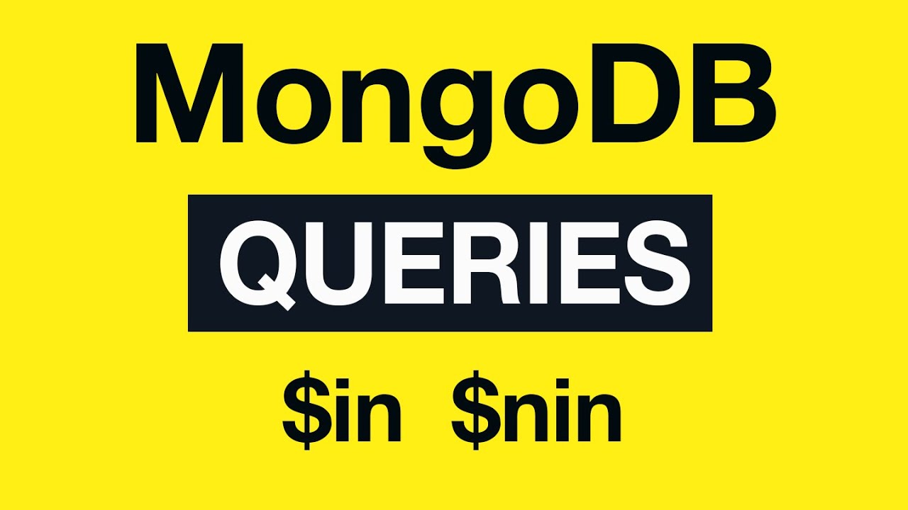 07 MongoDB Queries - $in and $nin Operators