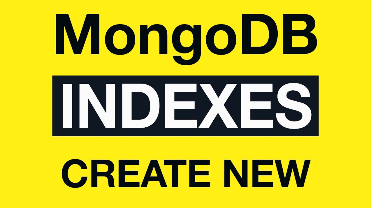 07 MongoDB Indexing - Create new index