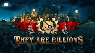 Превью: They Are BILLIONS - Эта игра сожрала мой мозг! 10/10