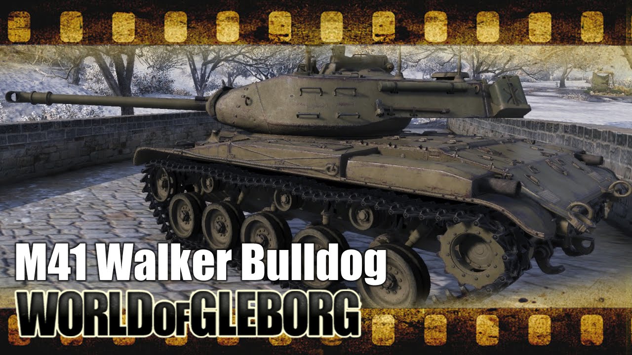 World of Gleborg. M41 Bulldog - Барабандит