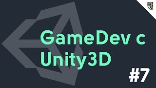 Превью: Gamedev c Unity3D - #7 - Программирование