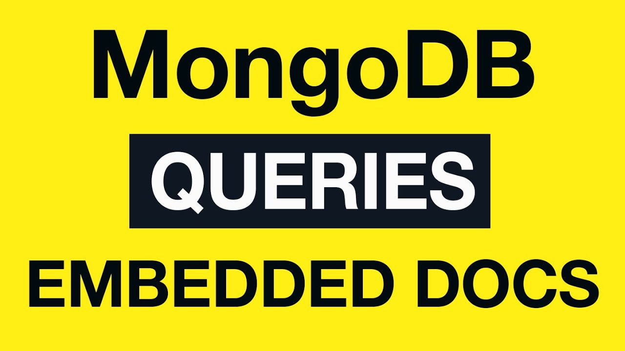 10 MongoDB Queries - Query Embedded Documents