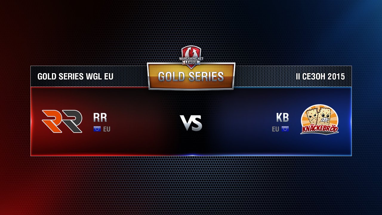 RR vs KB Match 5 WGL EU Season ll 2015-2016. Gold Series Week 5