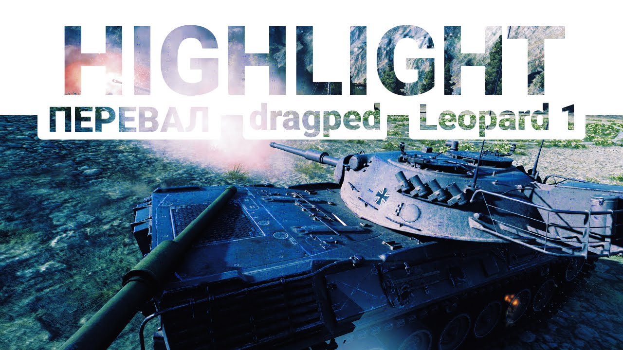 Highlight - Leopard 1. dragped