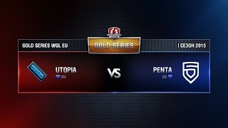 Превью: UTOPIA vs PENTA SPORTS Week 3 Match 4 WGL EU Season I 2015-2016. Gold Series Group  Round