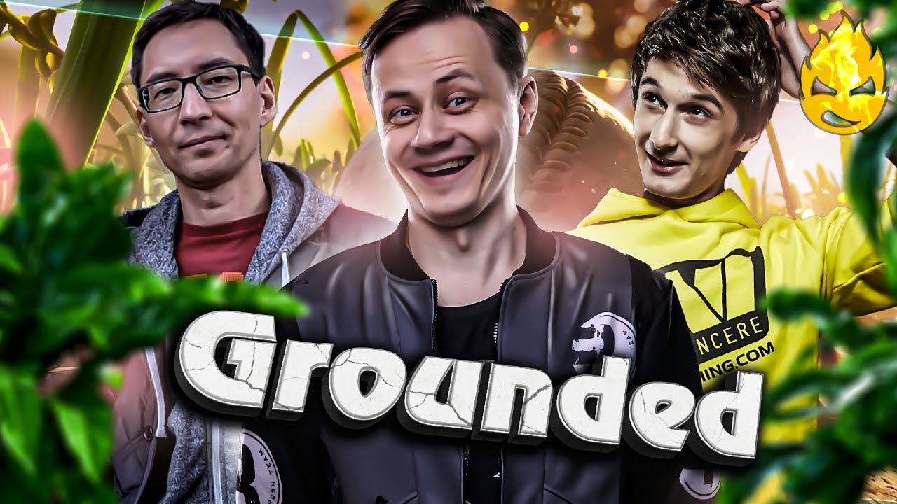 ★ Новый патч в Grounded ★ Kirilloid & Gleborg ★ #3