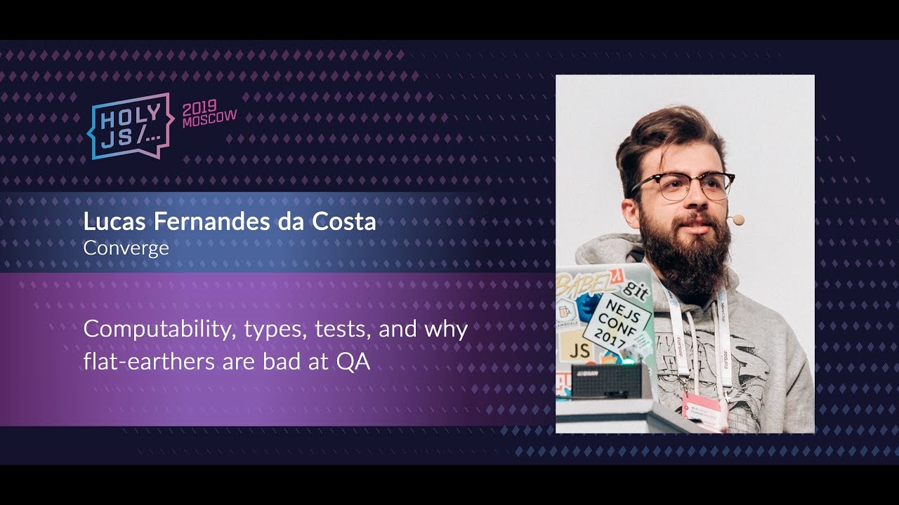 Lucas Fernandes da Costa — Computability, types, tests, and why flat earthers are bad at QA