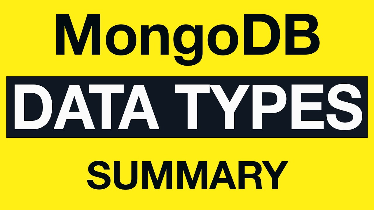 MongoDB Data Types: 09 Summary