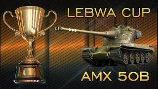 Превью: AMX 50B l Lebwa cup l Пробуем исправить плохой старт.
