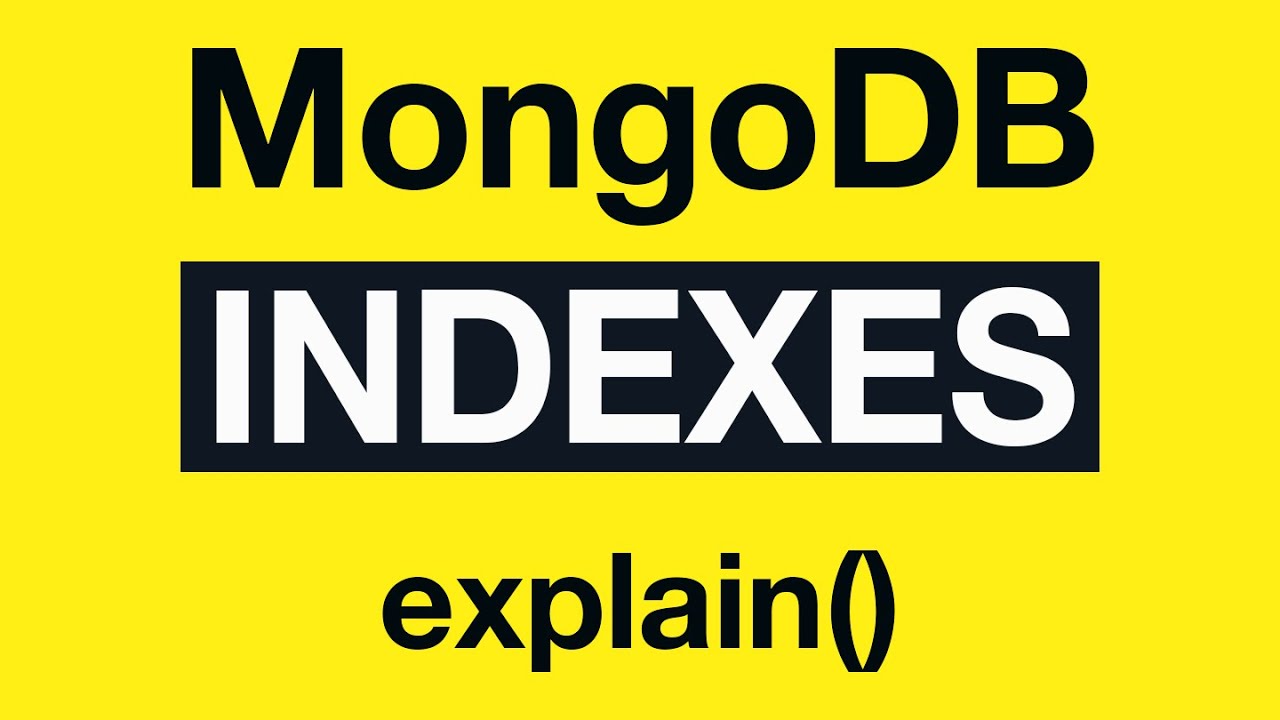 12 MongoDB Indexing - Query Performance and explain()