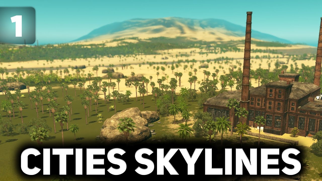 Строим новый Дубайск в пустыне 🏙️ Cities: Skylines [PC 2015] #1