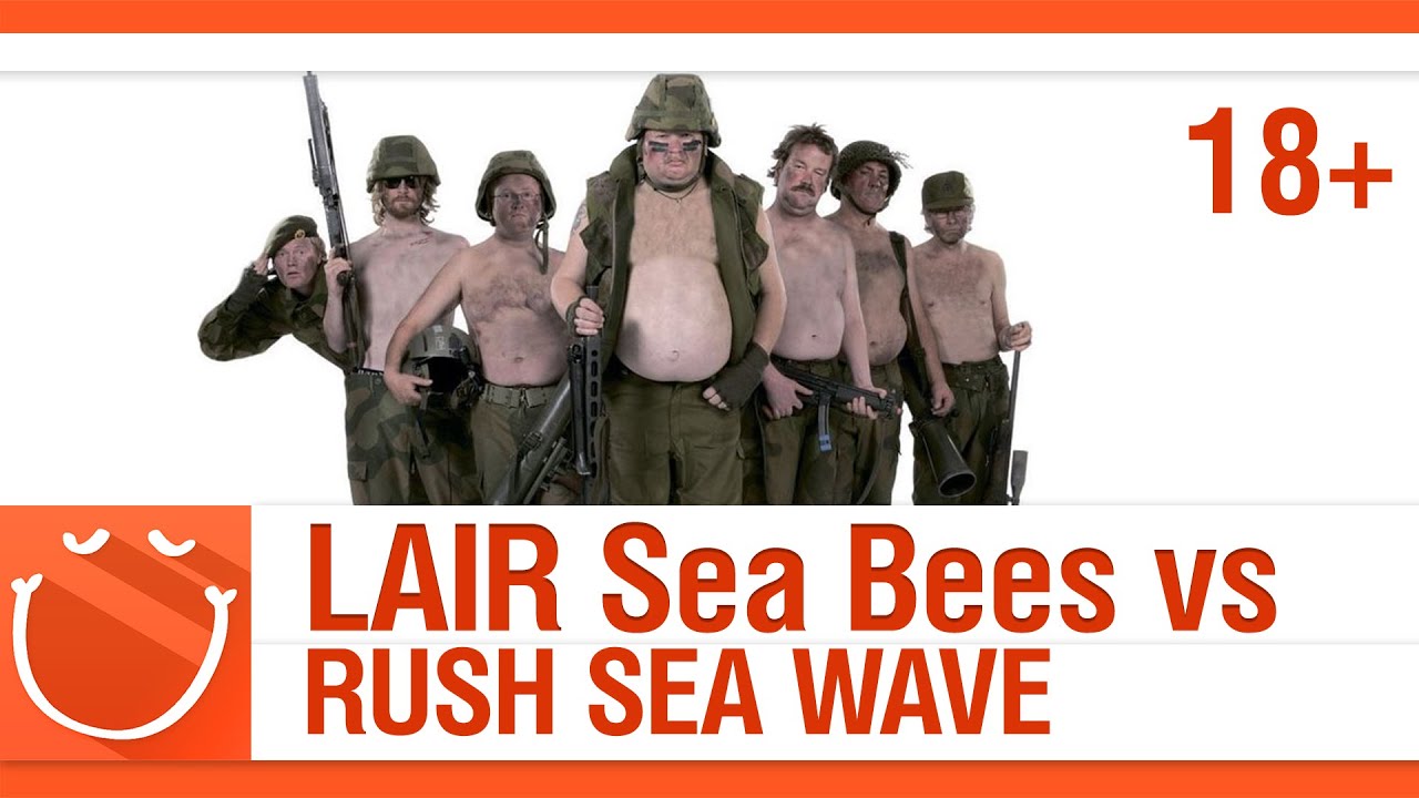 World of warships - 18+ LAIR Sea Bees vs RUSH SEA WAVE