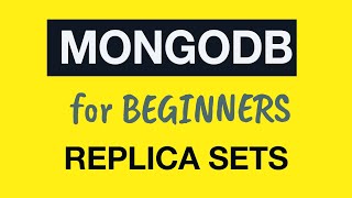 Превью: MongoDB Tutorial for Absolute Beginners :  35 What is MongoDB Replica Set?