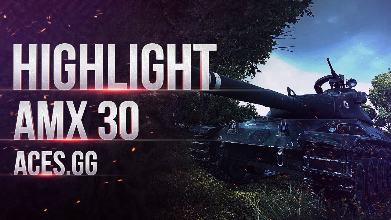 Highlights AMX 30 - или новая лягушка в деле