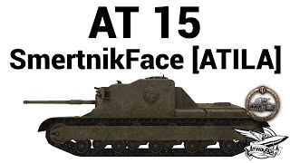 Превью: AT 15 - SmertnikFace [ATILA]