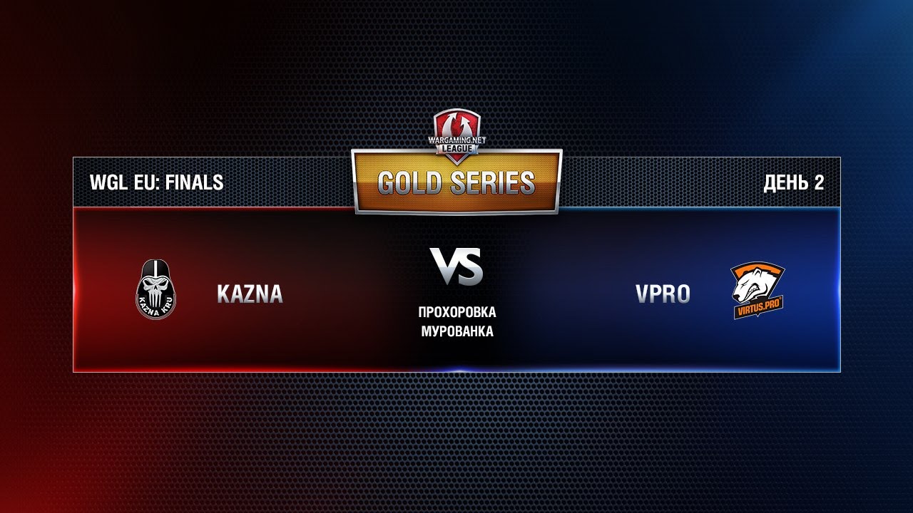 WGL EU Virtus.pro vs KAZNA KRU 2 Season Finals