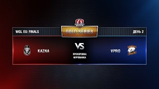 Превью: WGL EU Virtus.pro vs KAZNA KRU 2 Season Finals