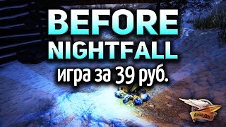 Превью: Стрим - Before Nightfall - Игра за 39 руб.